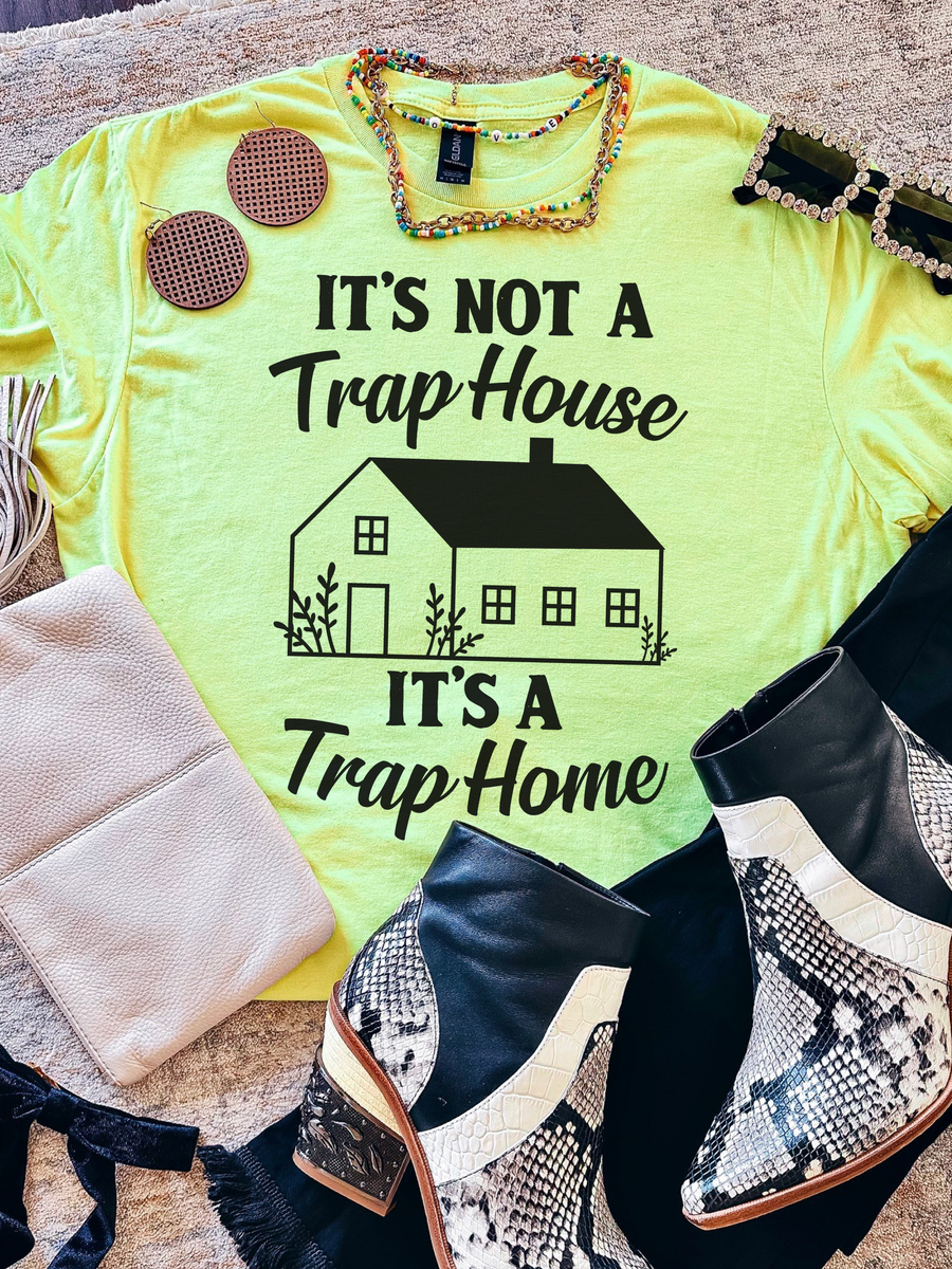 Not a Trap House It's a Trap Home Tea Towel / Funny Tea 