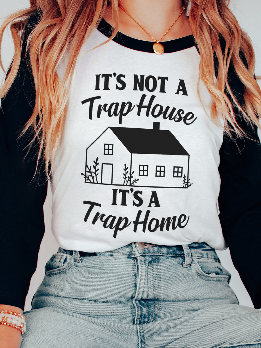 Not a Trap House It's a Trap Home Tea Towel / Funny Tea 