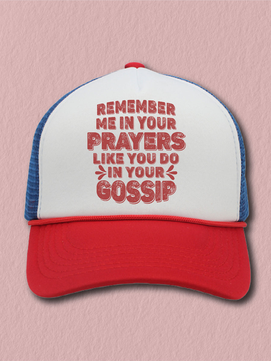 Remember Me In Your Prayers Like You Do In Your Gossip Mug – Hippie Runner