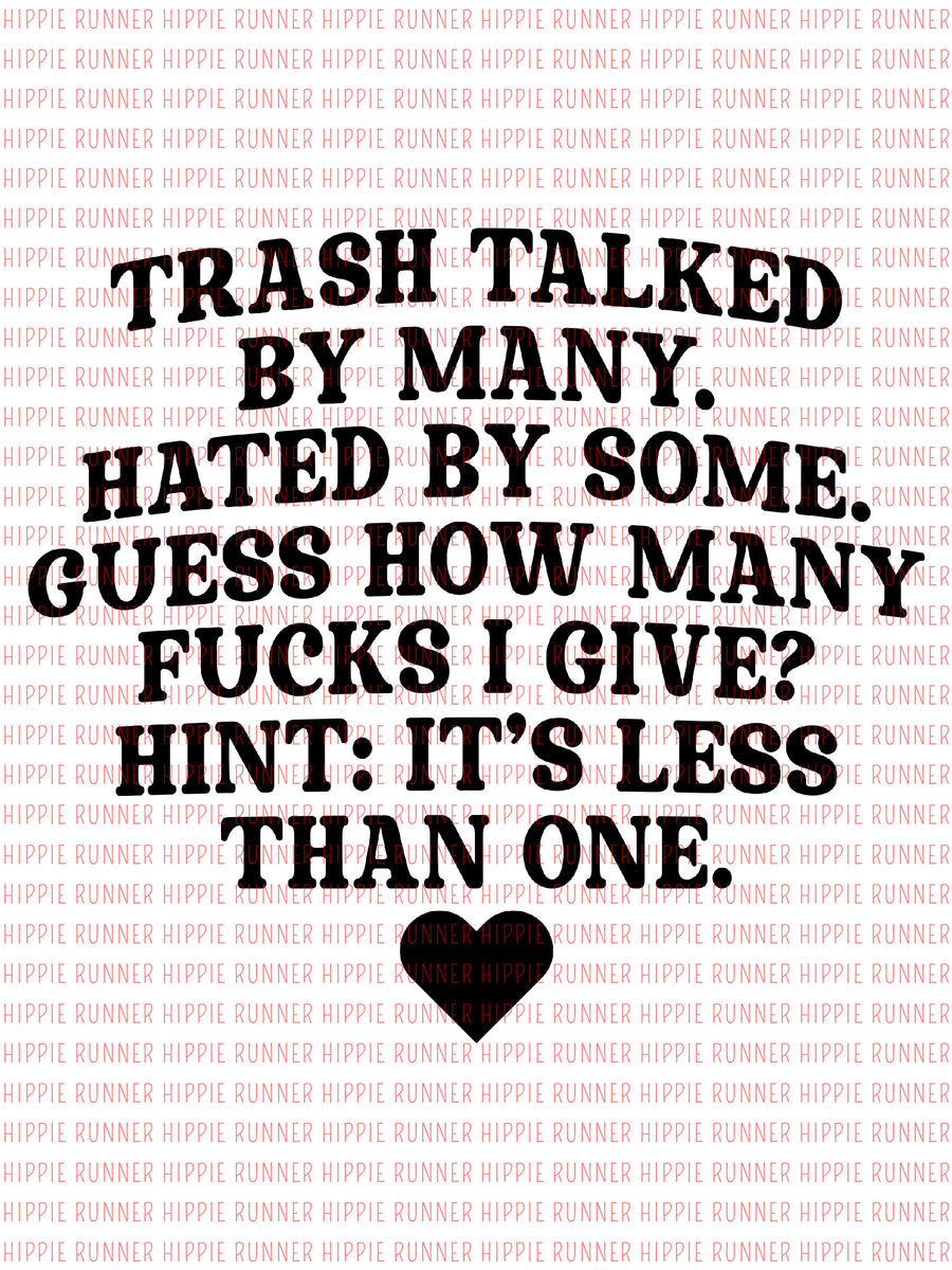 Some Trash Talk – This Is Why I Hate You