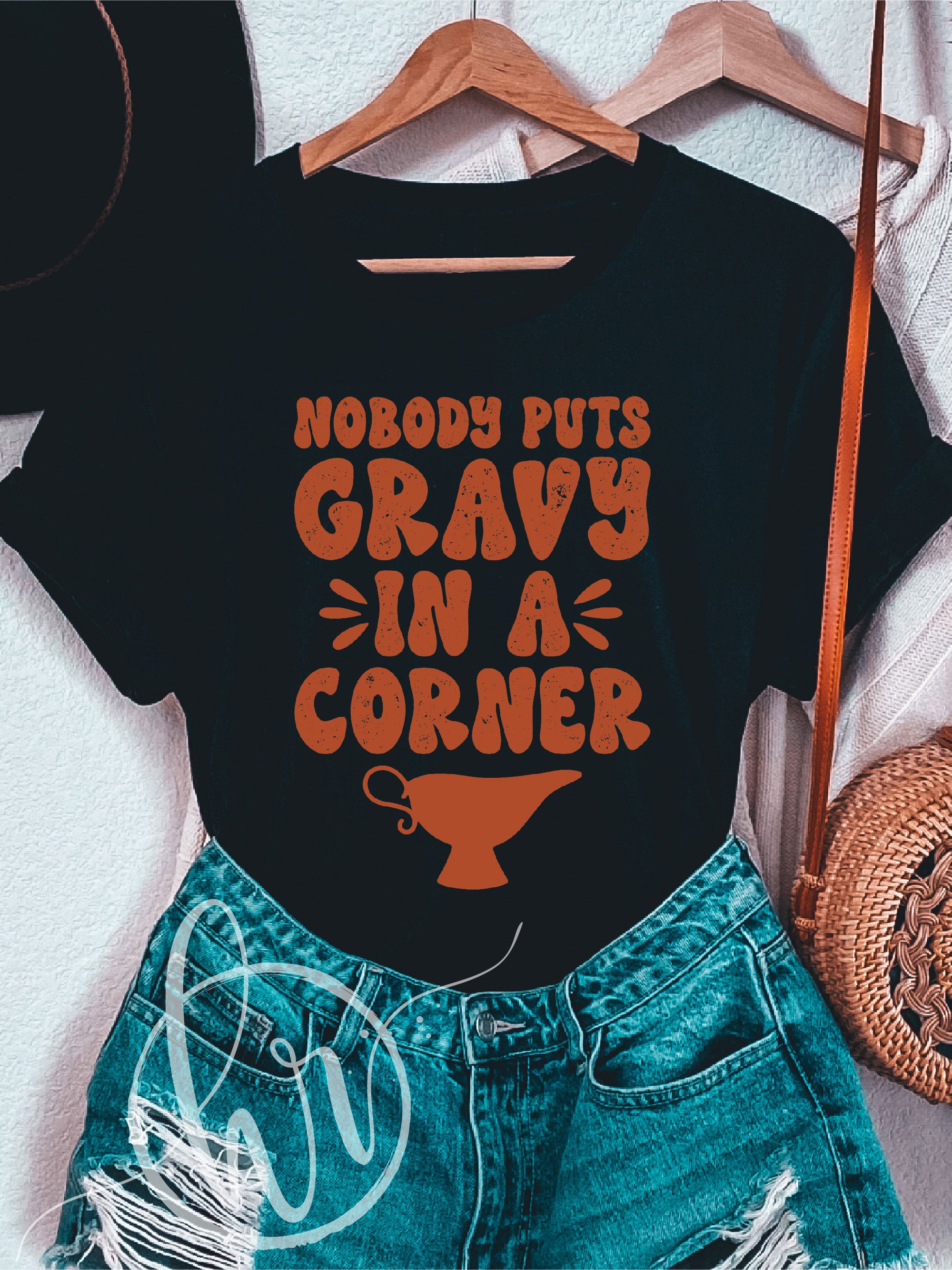 Nobody Puts Gravy In A Corner