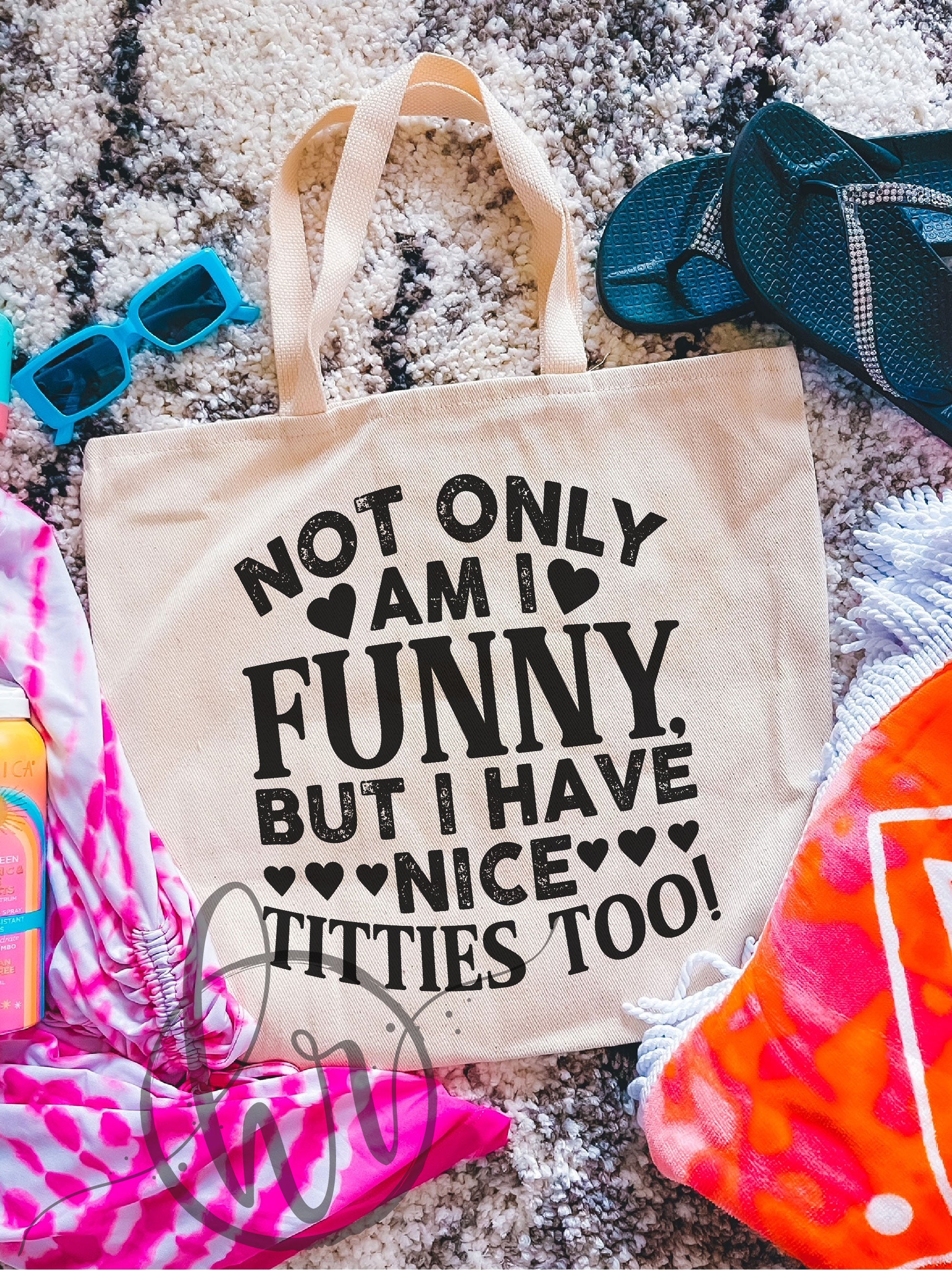 Not Only Am I Funny, But I Have Nice Titties Too! Tote Bag – Hippie Runner