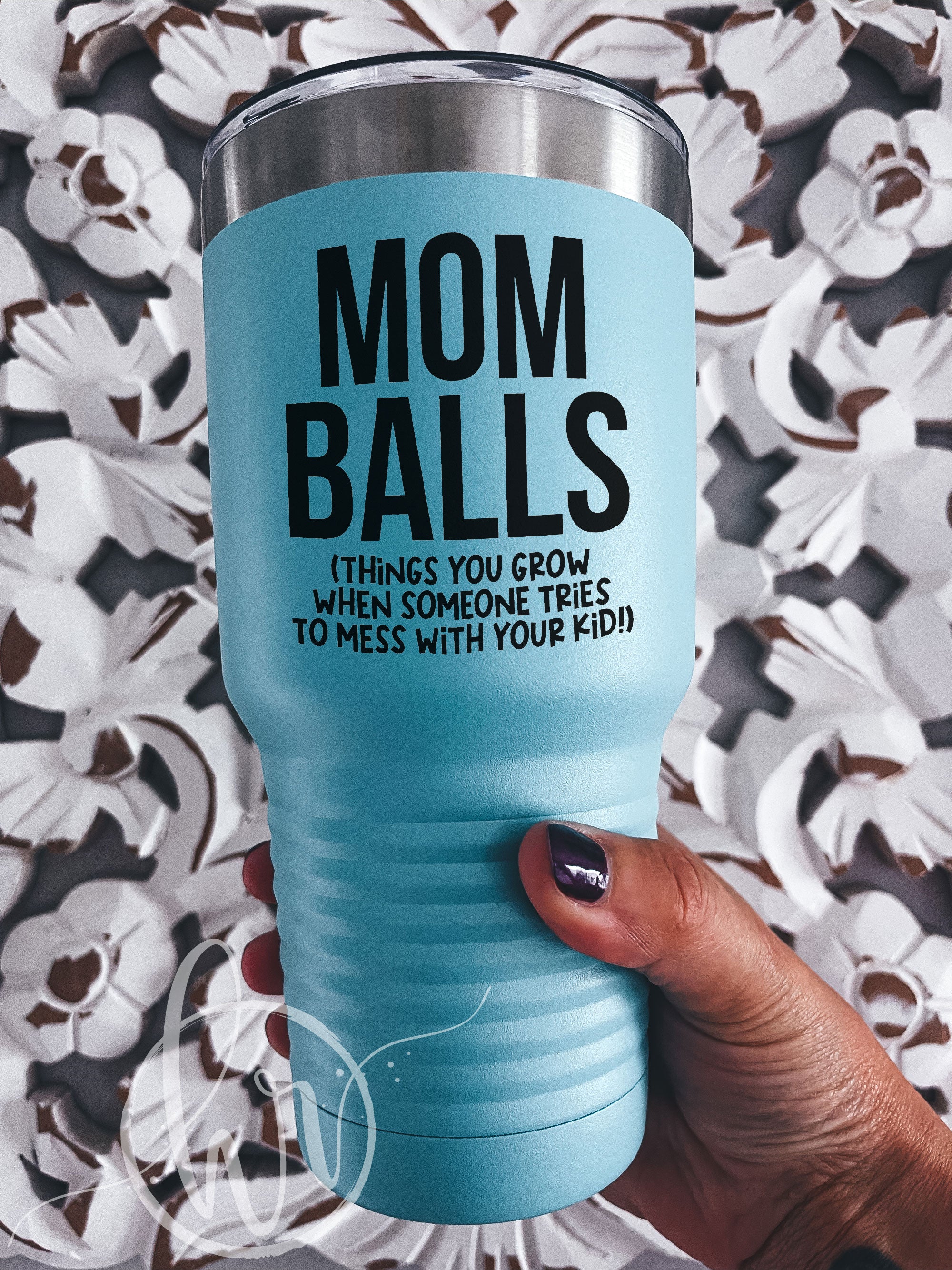 Just a Mom Trying Not to Raise Aholes Tumbler Funny Mom Cups Funny