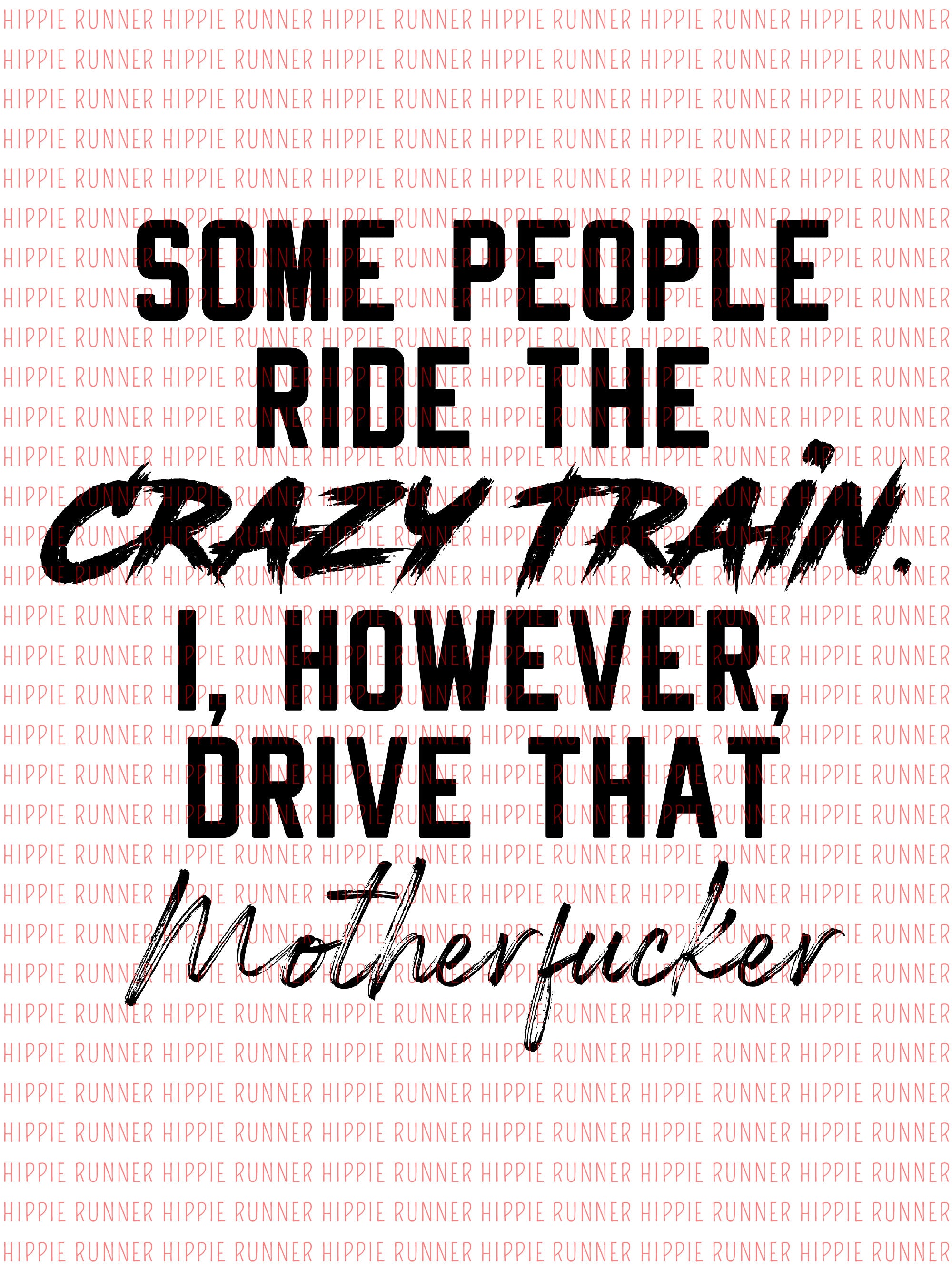 Crazy Train - PNG Digital Download – Hippie Runner